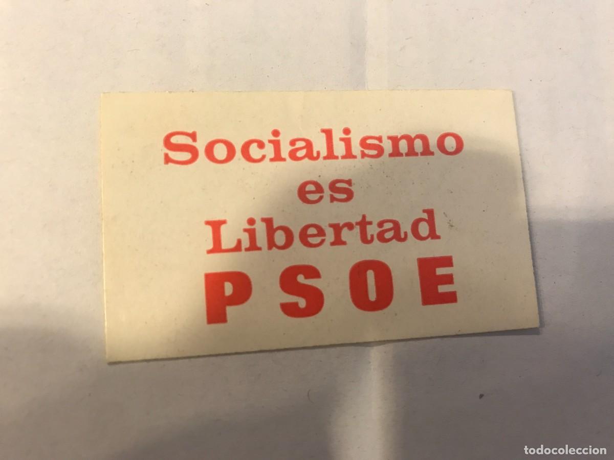Pegatinas de colecci&oacute;n: PEGATINA. SOCIALISMO ES LIBERTAD. PSOE. 6 X 3,5CM