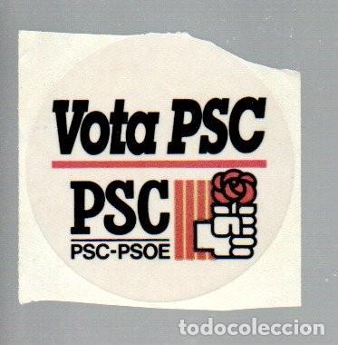 Sammlung von Aufklebern: PEGATINA - ADHESIVO POLITICO, VOTA PSC. 5 CM. DE DIAMETRO.
