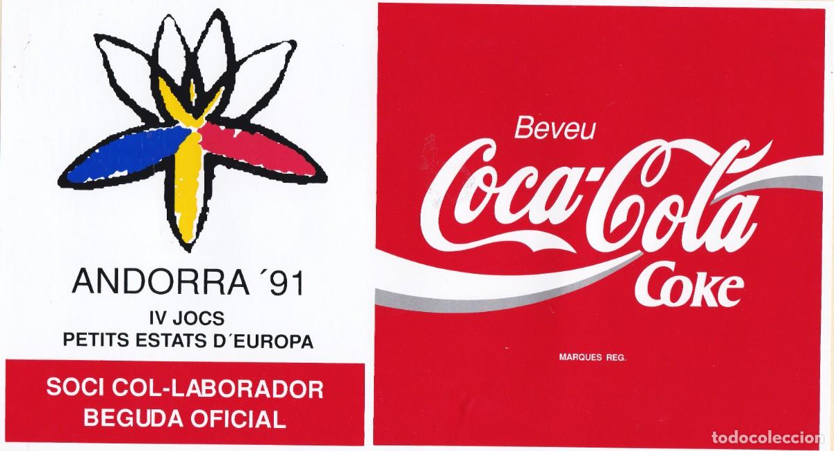 Pegatinas de colecci&oacute;n: Antigua pegatina de la casa coca cola Andorra 91 IV juegos peque&ntilde;os estado de Europa grande