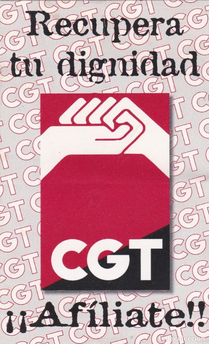 Collection stickers: PEGATINA CGT. RECUPERA TU DIGNIDAD. &iexcl;&iexcl;AFILIATE!!
