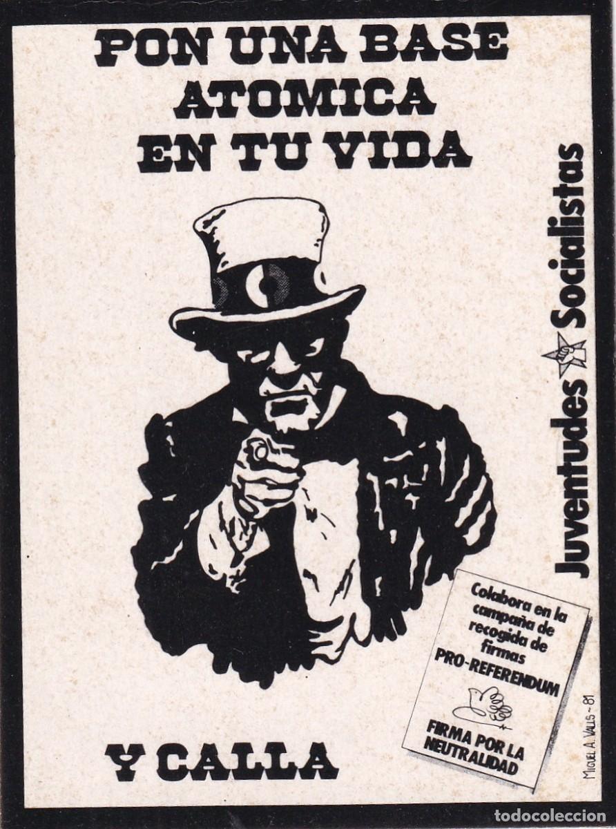 Pegatinas de colecci&oacute;n: PEGATINA POL&Iacute;TICA JUVENTUDES SOCIALISTAS 1980 PON UNA BASE AT&Oacute;MICA EN TU VIDA Y CALLA