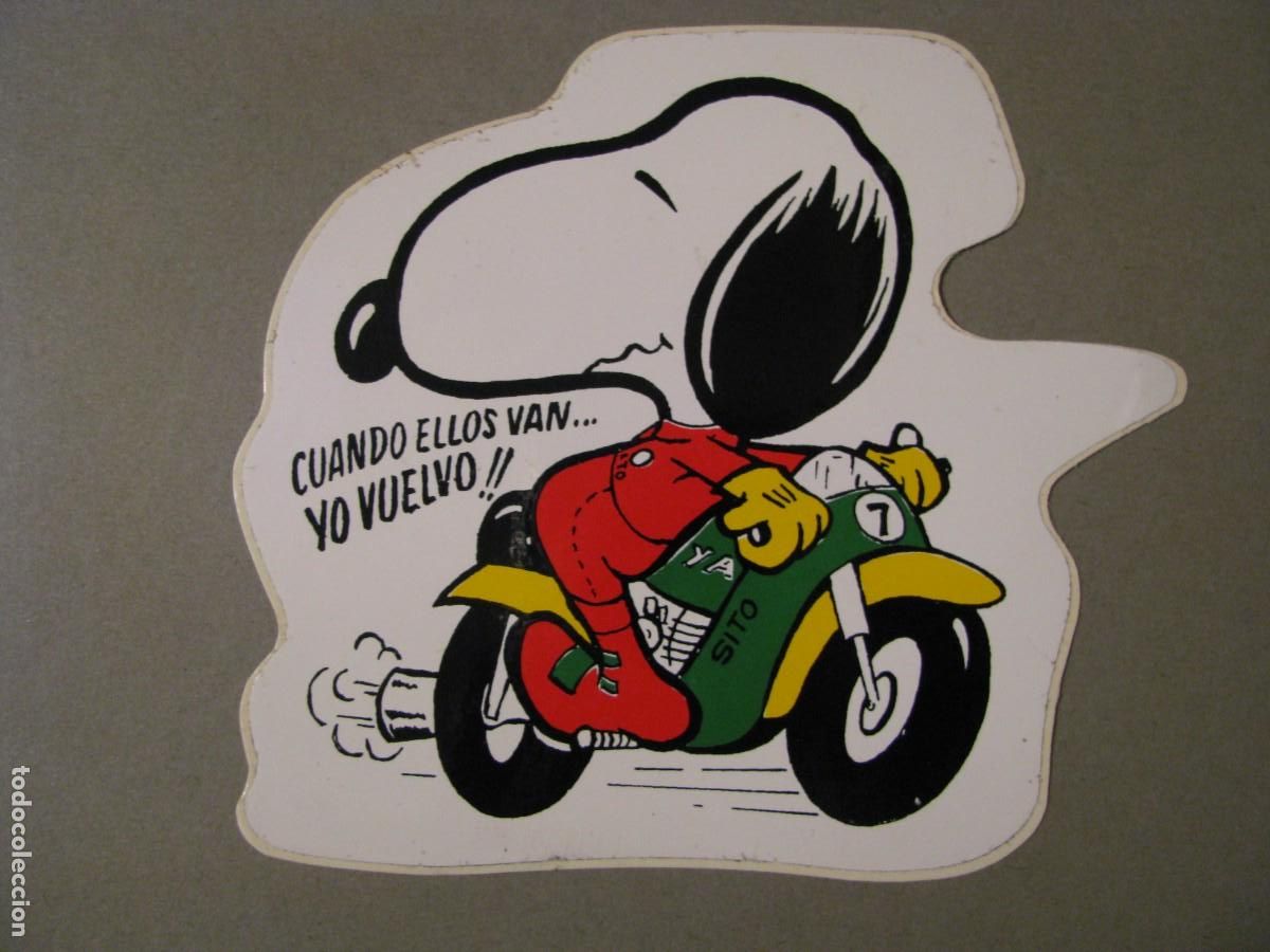 Pegatinas de colecci&oacute;n: PEGATINA, SNOOPY. MOTO, CUANDO ELLOS VAN... YO VUELVO!! 10X9 CM.
