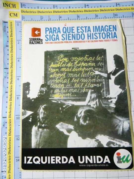 Autocollants de collection: PEGATINA POL&Iacute;TICO SINDICAL REIVINDICATIVA. IZQUIERDA UNIDA EDUCACI&Oacute;N P&Uacute;BLICA REMOCR&Aacute;TICA Y CALIDAD 4
