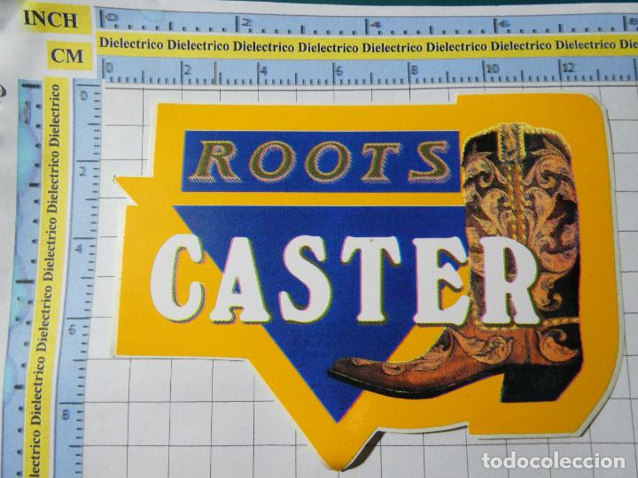 Sammlung von Aufklebern: PEGATINA DE MARCAS DE ROPA. ROOTS CASTER BOTAS COWBOYS . 95