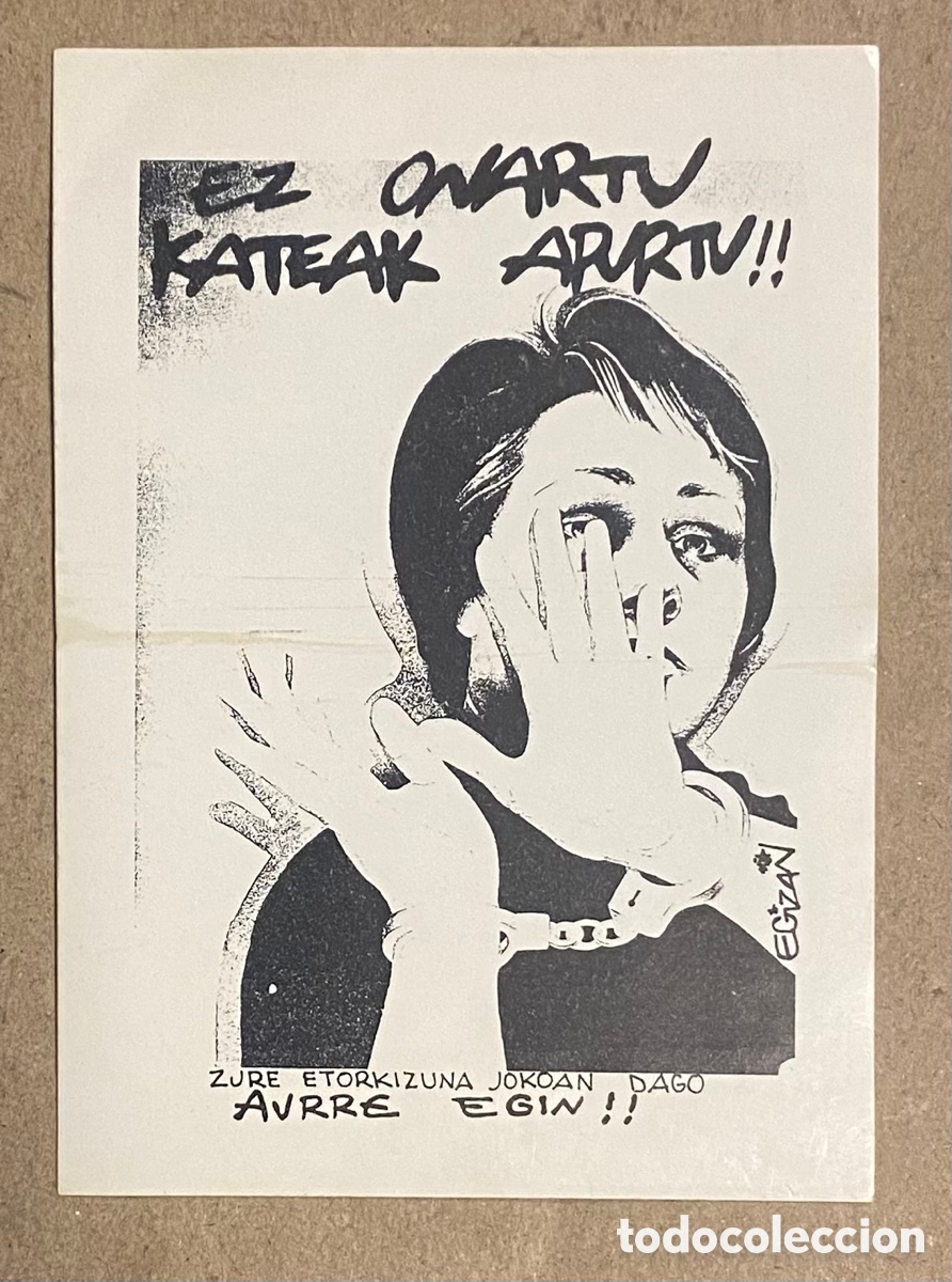 Autocollants de collection: EZ ONARTU KATEAK APURTU!!. PEGATINA POL&Iacute;TICA VASCA FEMINISTA. EGIZAN.