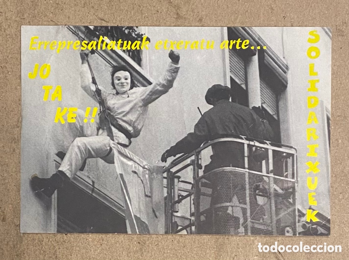 Adesivi di collezione: ERREPRESALIATUAK ETXERATU ARTE&hellip; JO TA KE!! PEGATINA POL&Iacute;TICA VASCA. SOLIDARIXUEK.