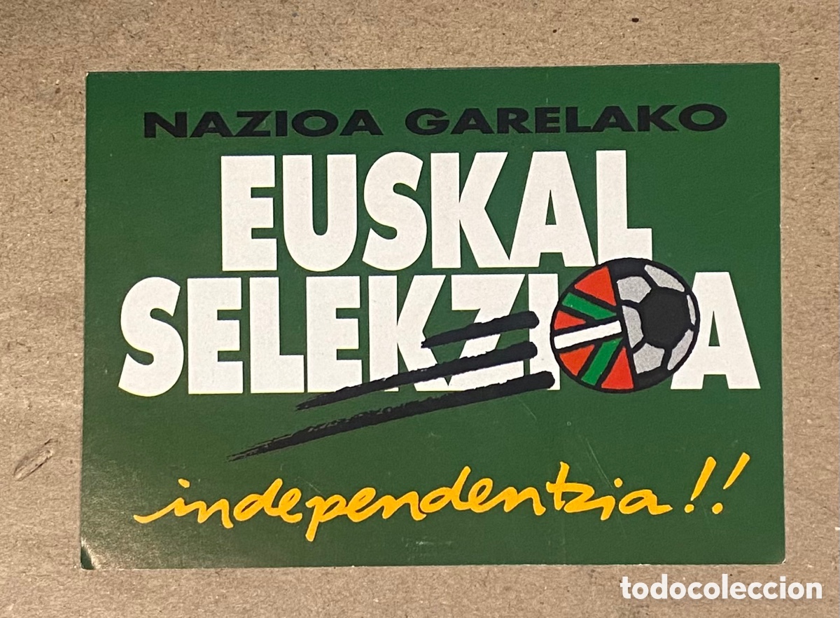 Pegatinas de colecci&oacute;n: EUSKAL SELEKZIOA NAZIOA GARELAKO INDEPENDENTZIA!! PEGATINA POL&Iacute;TICA VASCA. HERRI BATASUNA