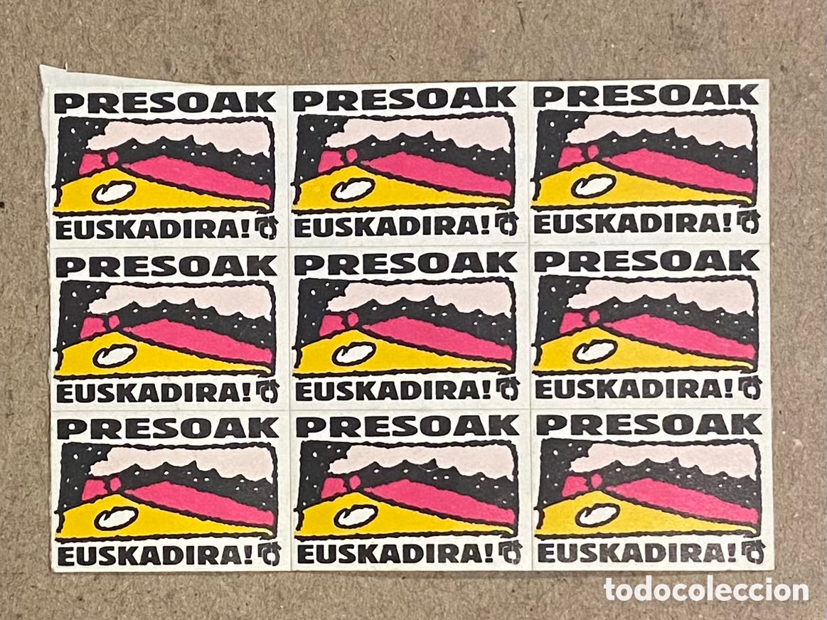 Adesivi di collezione: PRESOAK EUSKADIRA! AMNISTIA. TIRA CON 9 PEGATINAS POL&Iacute;TICAS VASCAS.