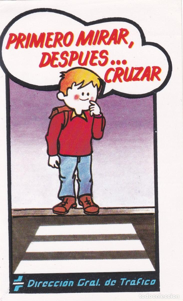 Pegatinas de colecci&oacute;n: PEGATINA DGT. DIRECCI&Oacute;N GENERAL DE TRAFICO. PRIMERO MIRAR, DESPU&Eacute;S ... CRUZAR