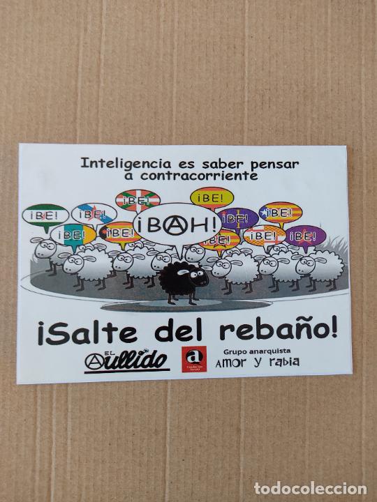 Adesivi di collezione: PEGATINA POLITICA SALTE DEL REBA&Ntilde;O GRUPO ANARQUISTA AMOR Y RABIA INTELIGENCIA ES CONTRACORRIENTE