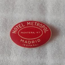 Pegatinas de colección: ETIQUETA DEL HOTEL METROPOL, MADRID