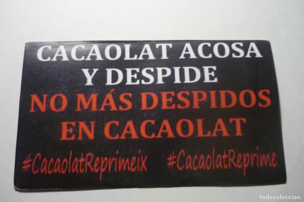 Pegatinas de colecci&oacute;n: pegatina no despidos cacaolat