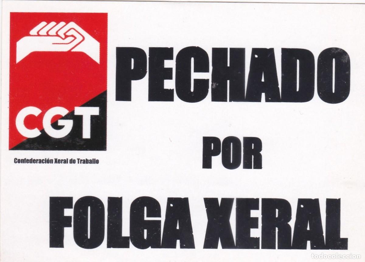 Sammlung von Aufklebern: PEGATINA CGT. PECHADO POR FOLGA XERAL (GALICIA)
