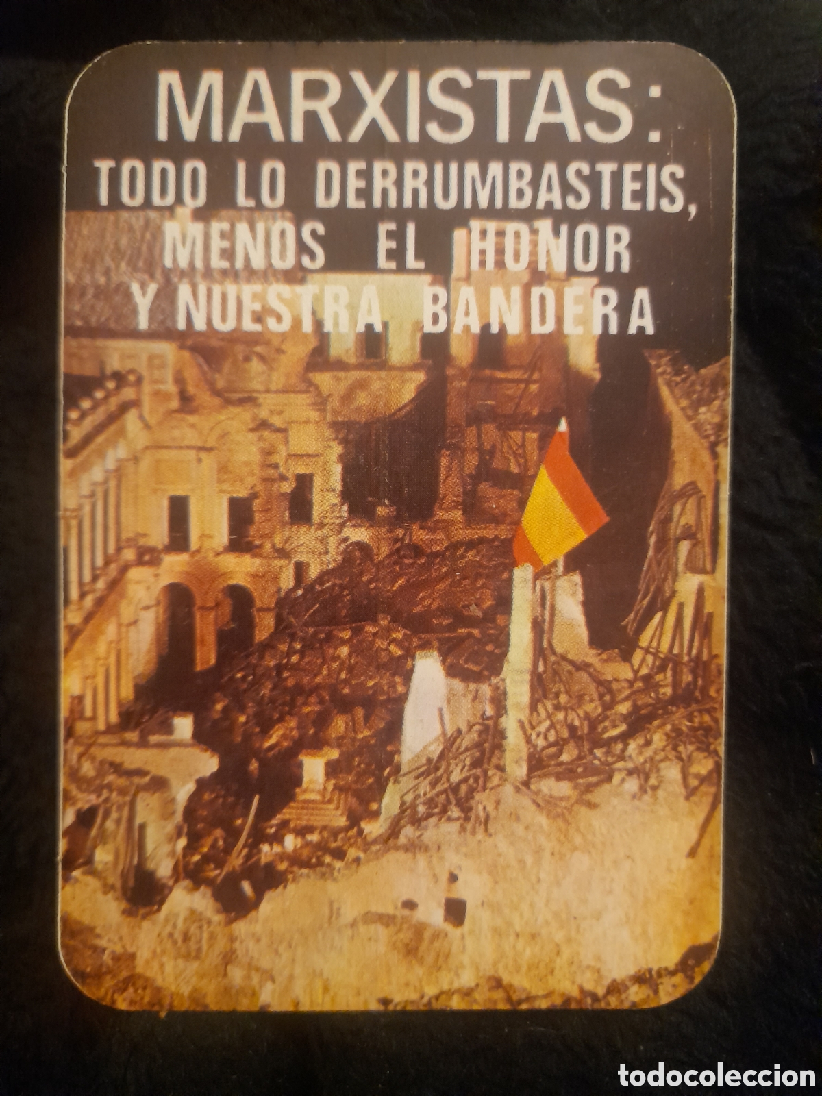 Autocollants de collection: Antigua pegatina, Marxistas. todo lo derrumbasteis, menos el honor y nuestra Bandera