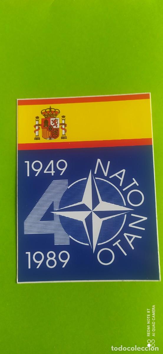 Pegatinas de colecci&oacute;n: ANTIGUA PEGATINA ESPA&Ntilde;A NATO OTAN 1949 1989 NUEVA SIN USO