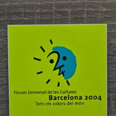 Pegatinas de colección: PEGATINA FÓRUM UNIVERSAL DE LES CULTURES. BARCELONA 2004