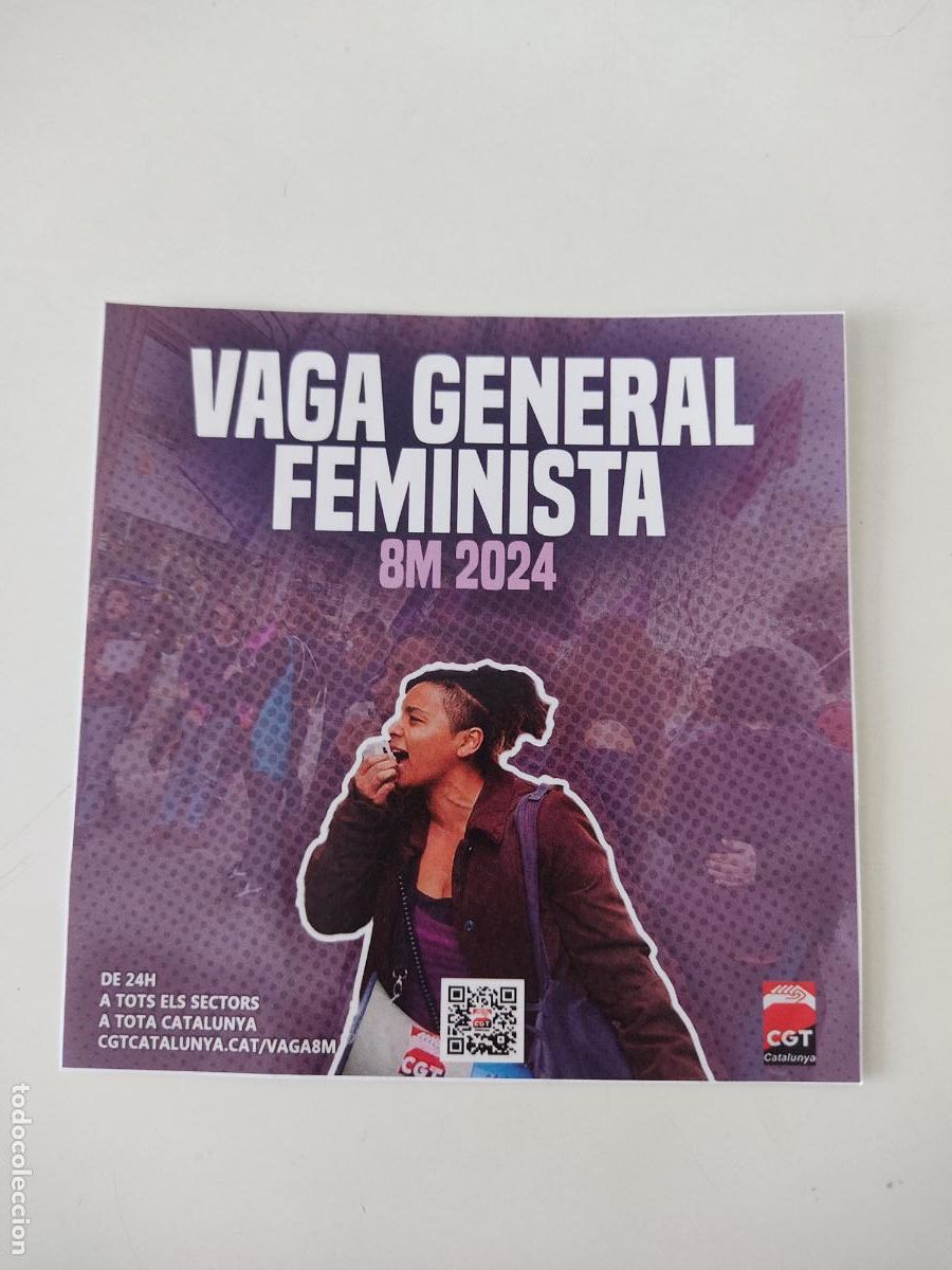 Sammlung von Aufklebern: PEGATINA POLITICA CGT CATALUNYA VAGA GENERAL FEMINISTA 8M 8 MARZO 2024 A TOTS ELS SECTORS