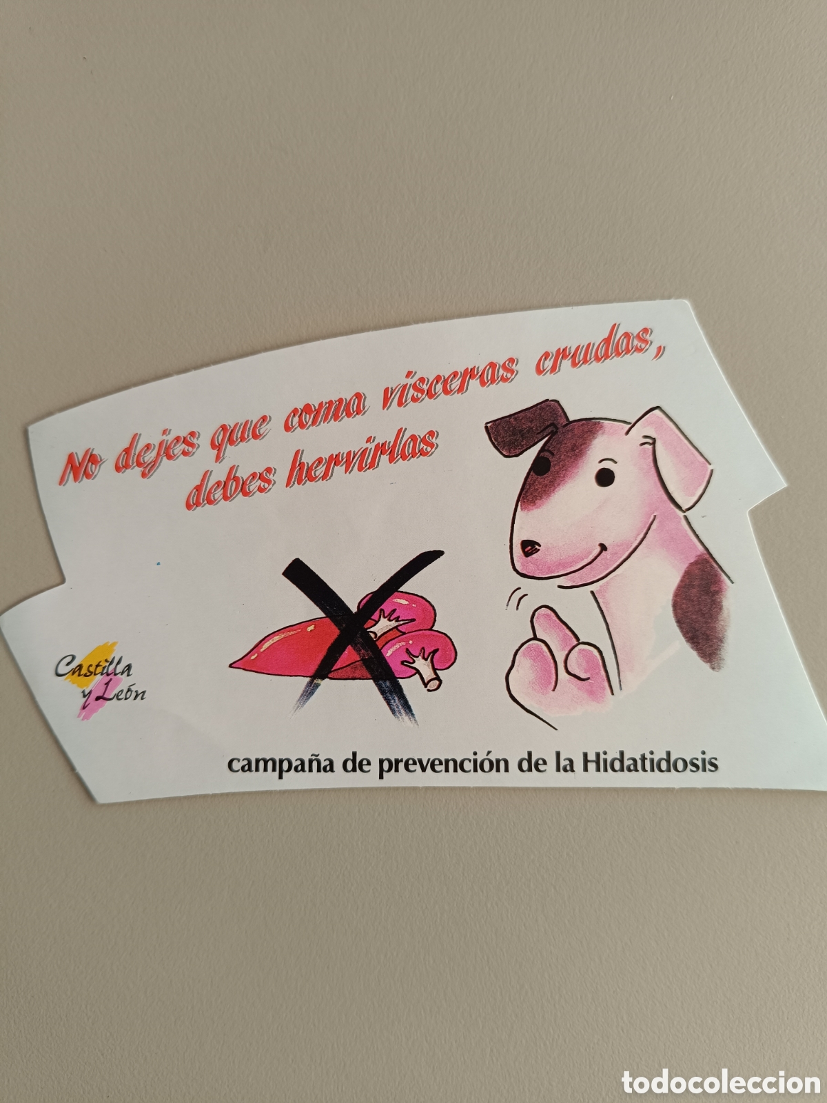 Sammlung von Aufklebern: Pegatina campa&ntilde;a prevenci&oacute;n hidatidosis veterinaria Castilla Le&oacute;n
