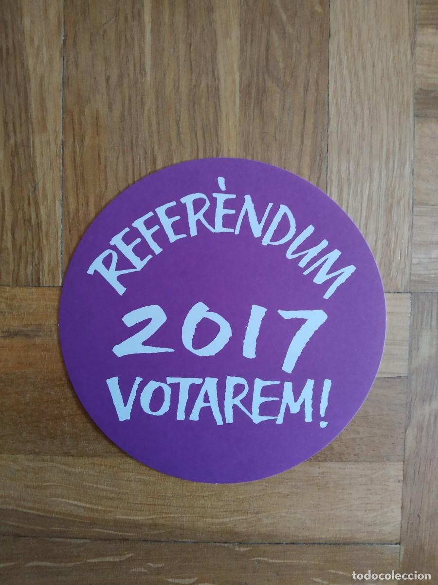 Pegatinas de colecci&oacute;n: PEGATINA POLITICA CATALU&Ntilde;A REFERENDUM 2017 VOTAREM! INDEPENDENCIA. SIN PEGAR