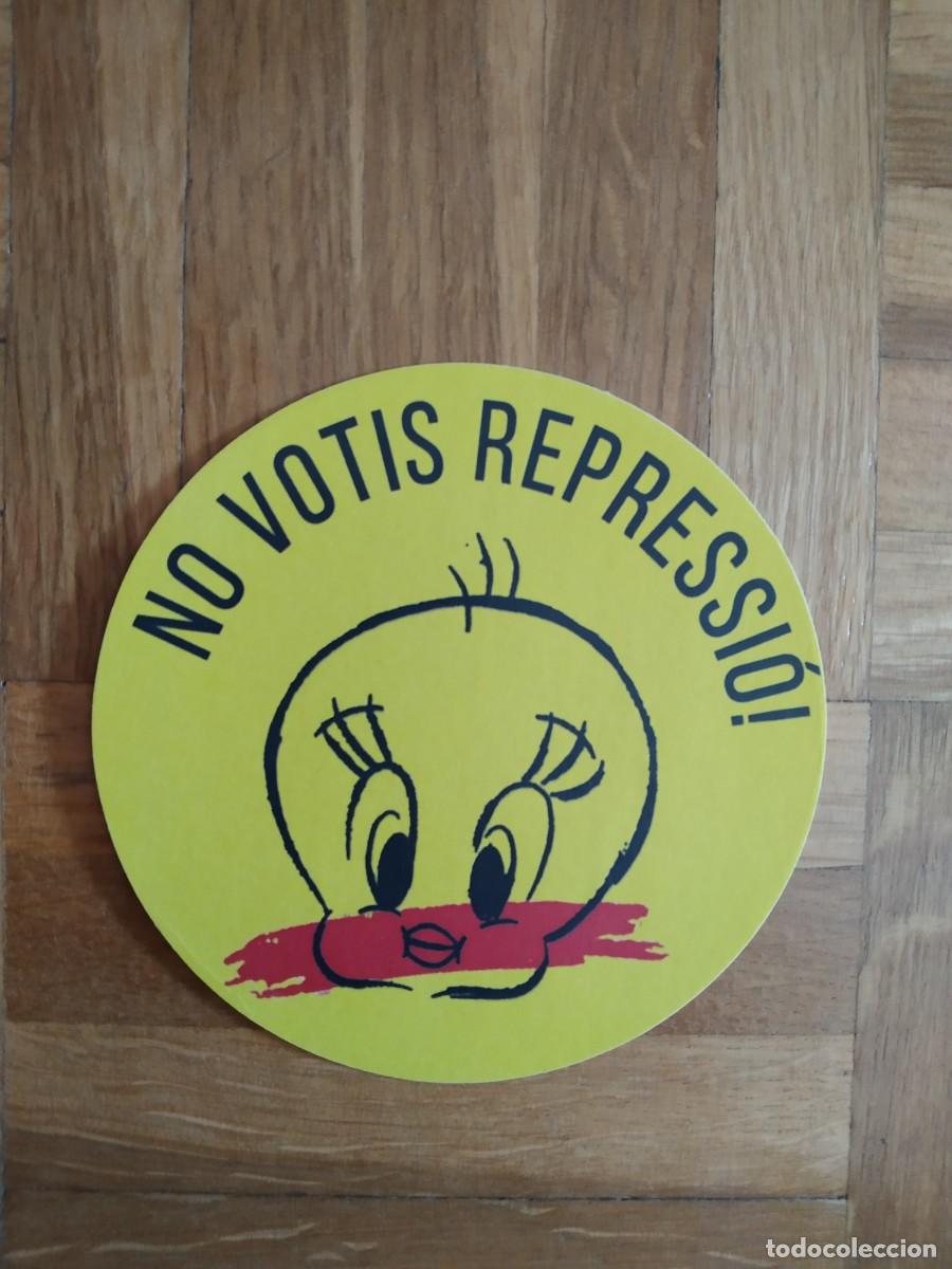 Pegatinas de colecci&oacute;n: PEGATINA POLITICA REFERENDUM NO VOTIS REPRESSIO! SIN PEGAR