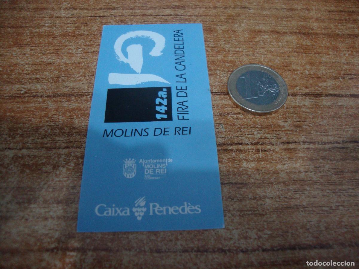 Pegatinas de colecci&oacute;n: PEGATINA SIN USAR 142 FIRA DE LA CANDELERA MOLINS DE REI CAIXA PENEDES