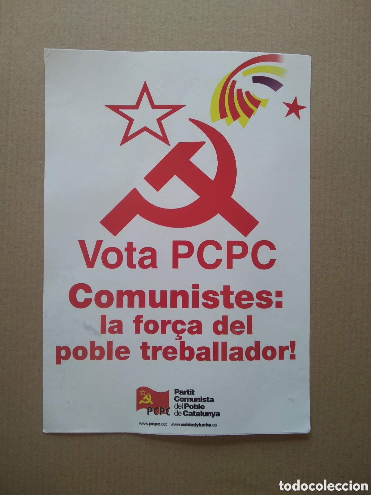 Adesivi di collezione: PEGATINA PUBLICIDAD POL&Iacute;TICA VOTA PCPC COMUNISTES FOR&Ccedil;A TREBALLADOR PARTIT COMUNISTA POBLE CATALUNYA