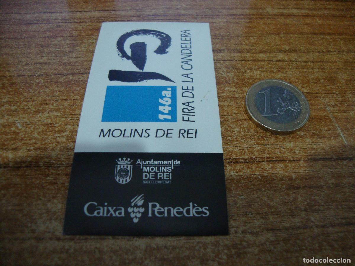 Pegatinas de colecci&oacute;n: PEGATINA SIN USAR 146 FIRA DE LA CANDELERA MOLINS DE REI CAIXA PENEDES