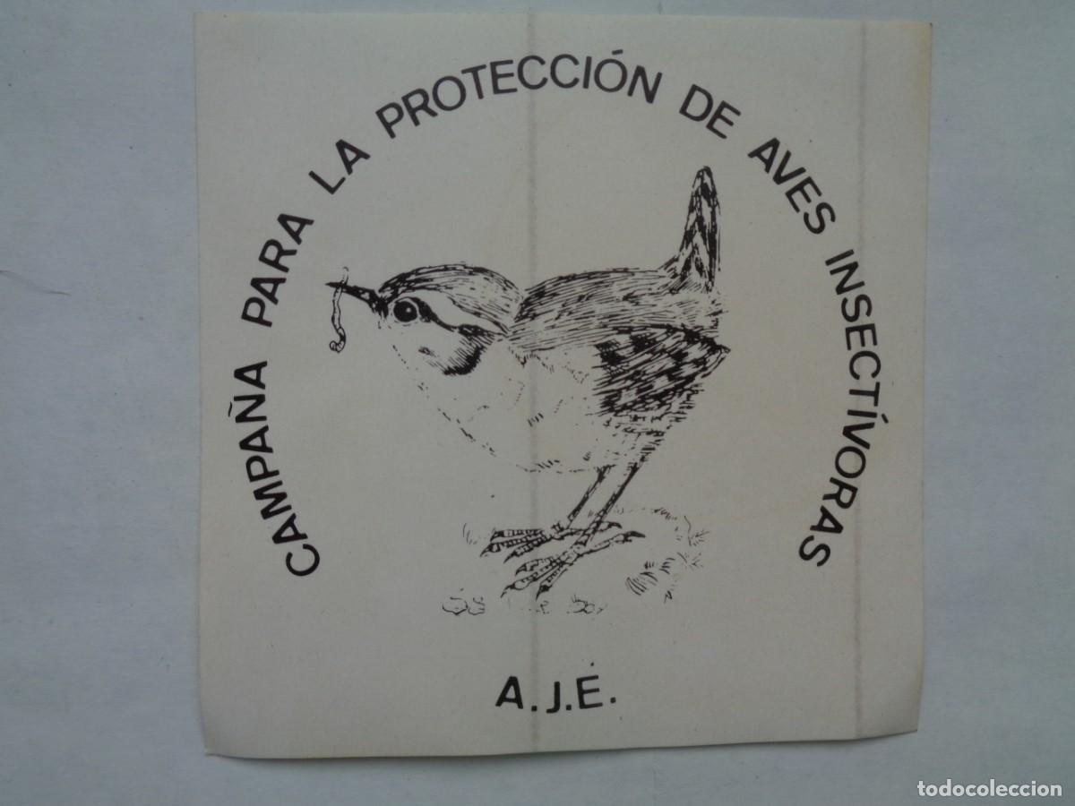 Pegatinas de colecci&oacute;n: PEGATINA POLITICA - ECOLOGISTA A.J.E. : CAMPA&Ntilde;A PARA LA PROTECCION DE AVES INSECTIVORAS