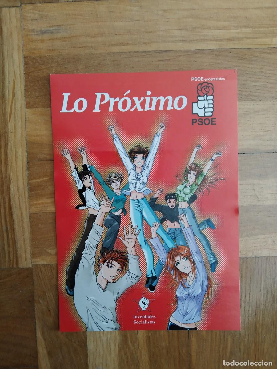 Pegatinas de colecci&oacute;n: PEGATINA POLITICA PSOE JUVENTUDES SOCIALISTAS. LO PROXIMO. SIN PEGAR VER FOTOS
