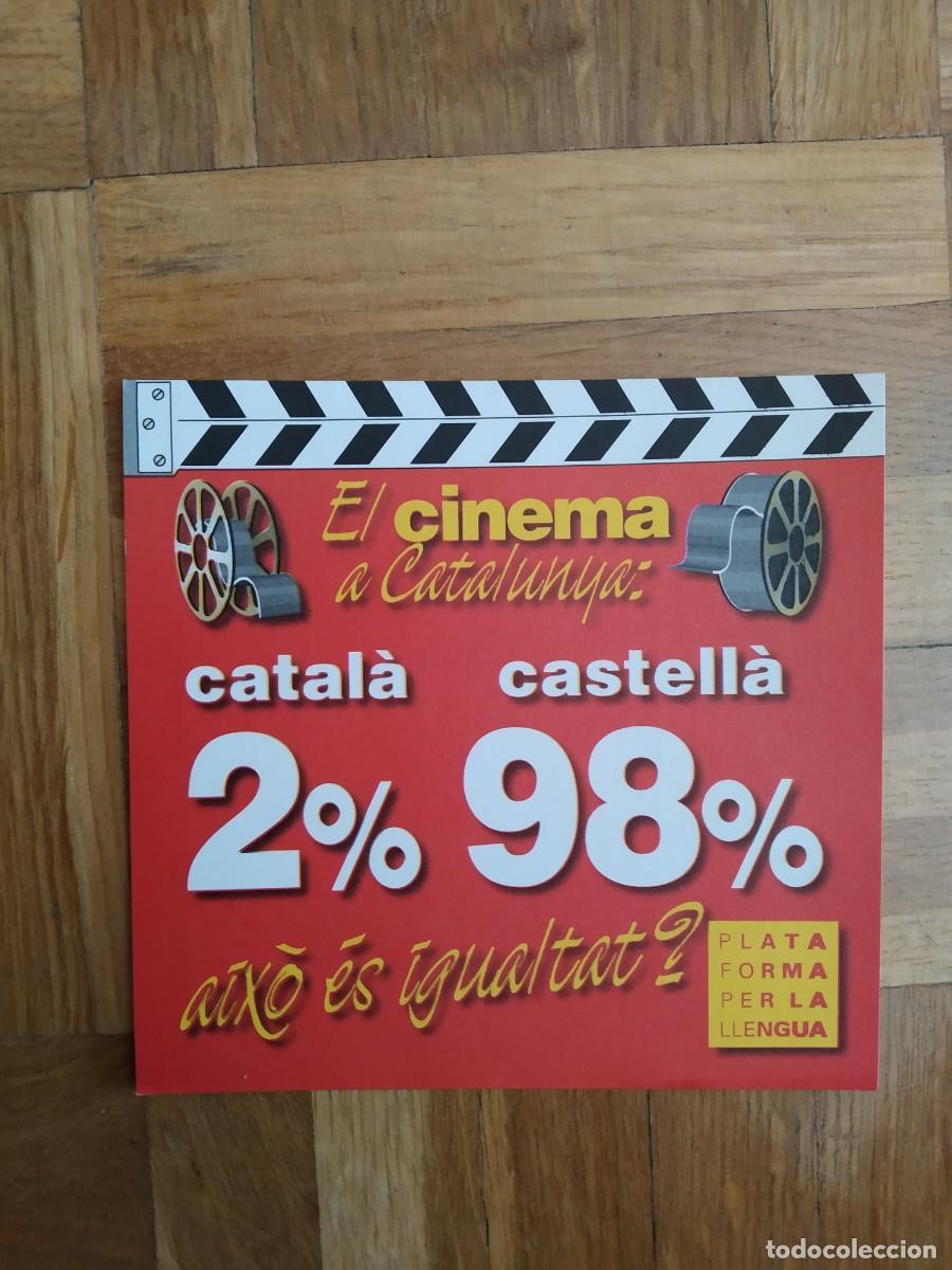 Pegatinas de colecci&oacute;n: PEGATINA POLITICA PLATAFORMA PER LA LLENGUA. EL CINEMA A CATALUNYA SIN PEGAR VER FOTOS
