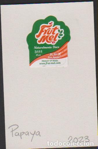 Adesivi di collezione: pegatina fruta PAPAYA FRUT MEL adhesivo adhesiu enganxina fruit etiqueta