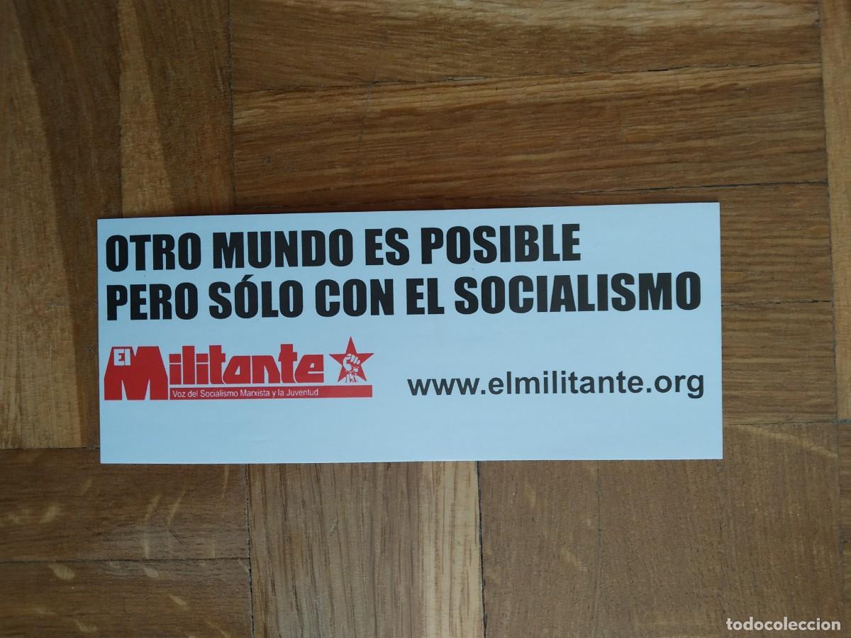 Pegatinas de colecci&oacute;n: PEGATINA POLITICA EL MILITANTE VOZ DEL SOCIALISMO MARXISTA Y LA JUVENTUD. SIN PEGAR VER FOTOS