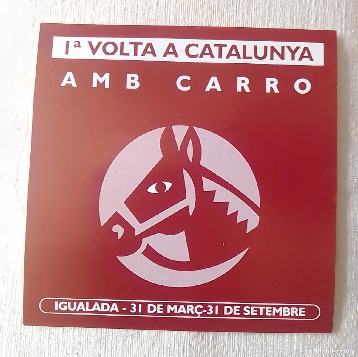 Pegatinas de colecci&oacute;n: PEGATINA STICKER AUTOCOLLANT 1&ordf; VOLTA A CATALUNYA AMB CARRO PRIMERA VUELTA A CATALU&Ntilde;A EN CARRO...