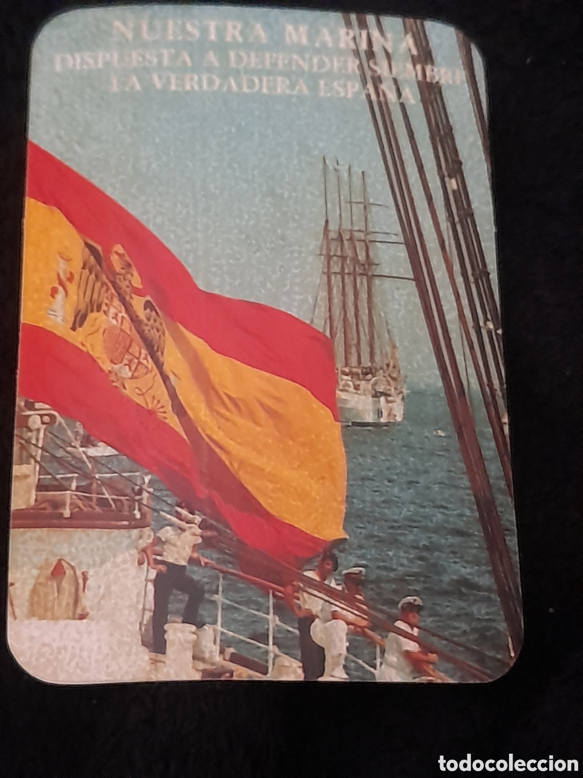 Autocollants de collection: Antigua pegatina, Nuestra Marina Dispuesta a Defender siempre la Verdadera Espa&ntilde;a, mide 11x7,5 cm