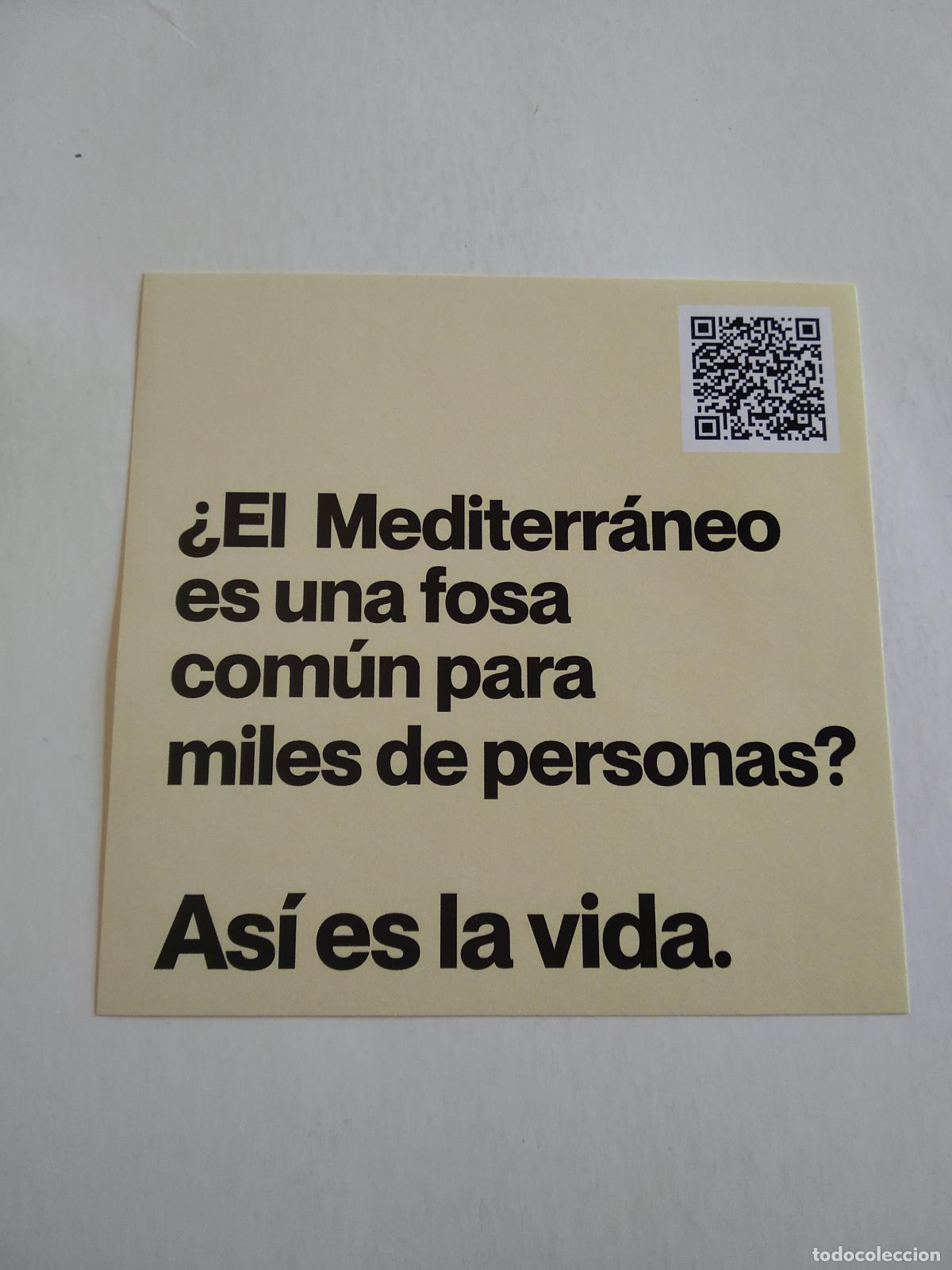 Adesivi di collezione: PEGATINA POLITICA EL MEDITERRANEO ES UNA FOSA COMUN PARA MILES DE PERSONAS? ASI ES LA VIDA 10CM X 10