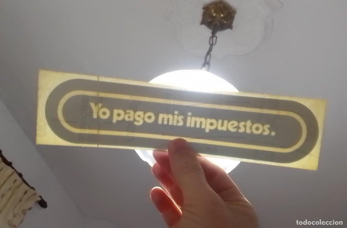 Pegatinas de colecci&oacute;n: ANTIGUA PEGATINA ADHESIVO STICKER PARA CRISTAL O SIMILAR REIVINDICATIVA YO PAGO MIS IMPUESTOS VER...