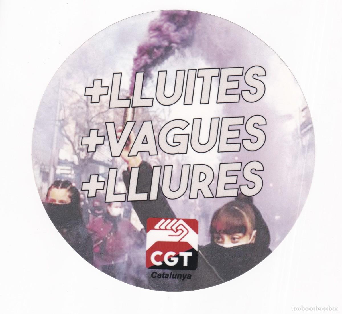 Pegatinas de colecci&oacute;n: PEGATINA POLITICA + LLUITES + VAGUES + LLUIRES ( CGT )GRANDE