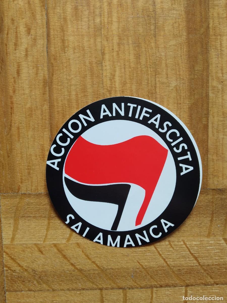 Pegatinas de colecci&oacute;n: PEGATINA POLITICA ACCION ANTIFASCISTA SALAMANCA. SIN PEGAR VER FOTOS
