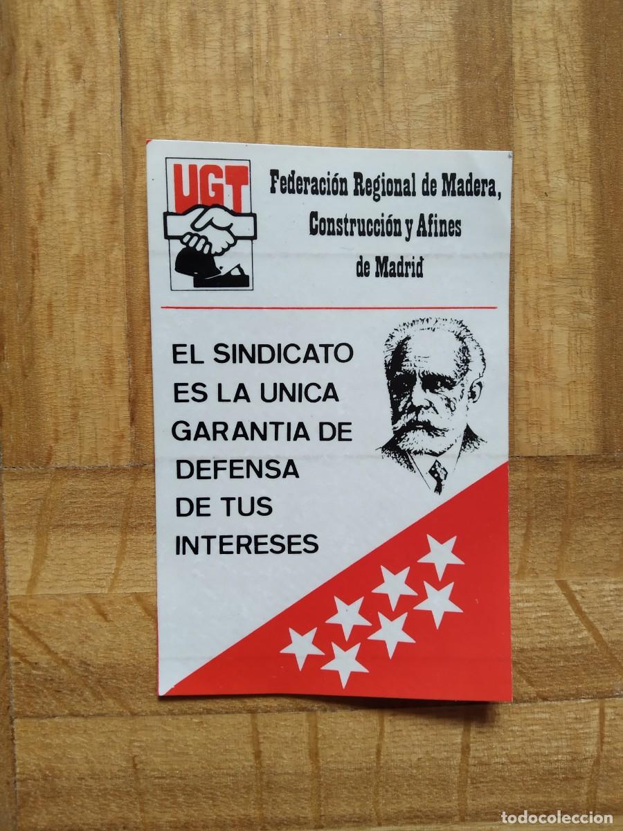 Pegatinas de colecci&oacute;n: PEGATINA POLITICA SINDICAL UGT FEDERACION REGIONAL DE MADERA CONSTRUCION Y AFINES DE MADRID VER
