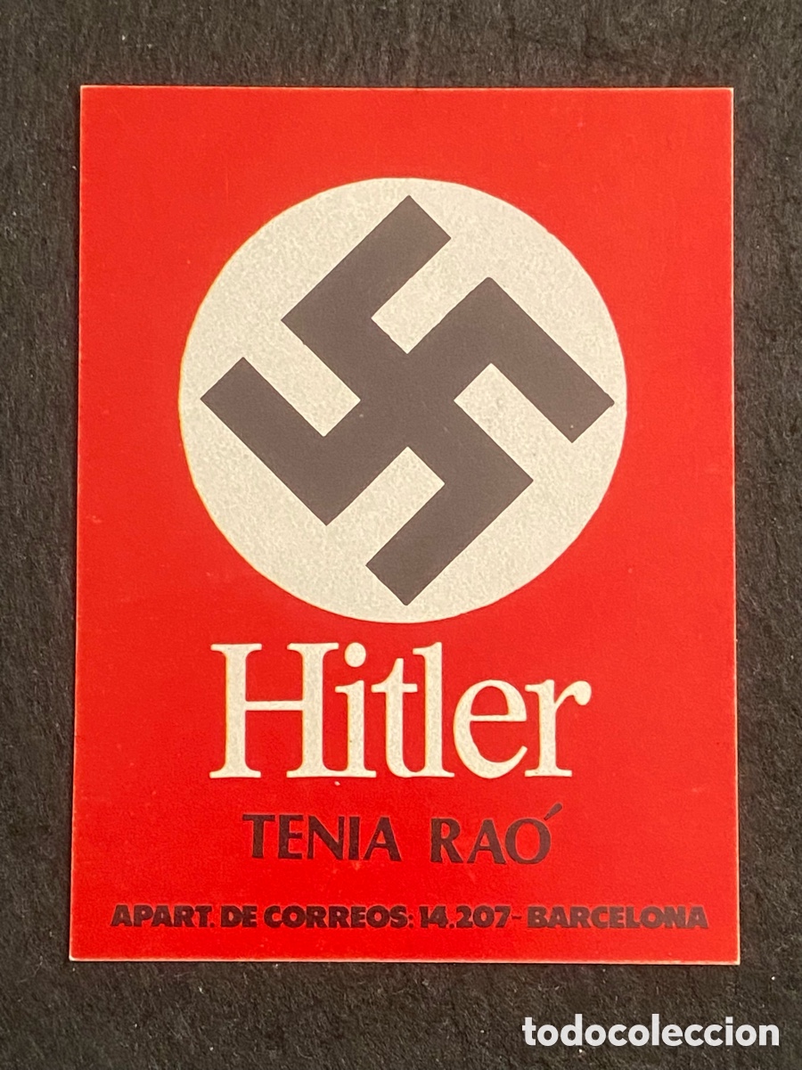 Pegatinas de colecci&oacute;n: HITLER TENIA RA&Oacute; PNSC PARTIT NACIONAL SOCIALISTA CATAL&Agrave; PEGATINA ADHESIVO POL&Iacute;TICA TRANSICI&Oacute;N NAZI.