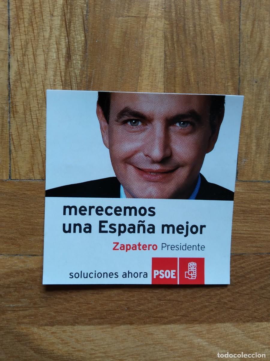 Collection stickers: PEGATINA POLITICA PSOE ZAPATERO PRESIDENTE SOLUCIONES AHORA