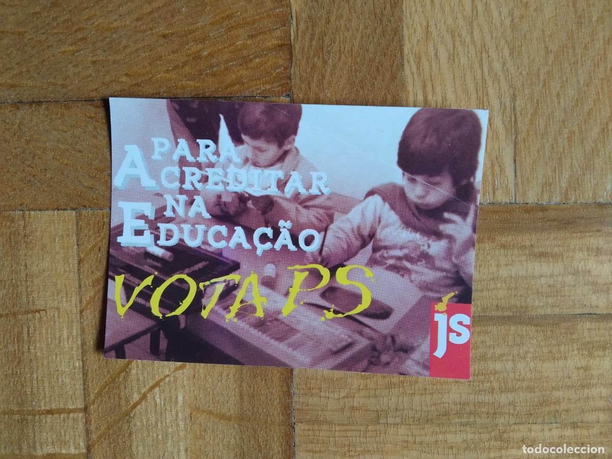 Pegatinas de colecci&oacute;n: PEGATINA POLITICA JUVENTUDES SOCIALISTAS PORTUGAL. A PARA CREDITAR NA EDUCA&Ccedil;&Atilde;O VOTA PS SIN PEGAR