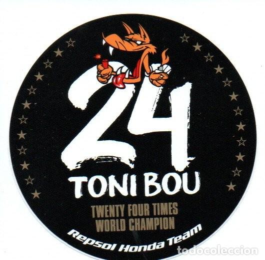 Pegatinas de colecci&oacute;n: PEGATINA O ADHESIVO, 24 TONI BOU - WORLD CHAMPION - REPSOL HONDA TEAM. 8,5 CM.