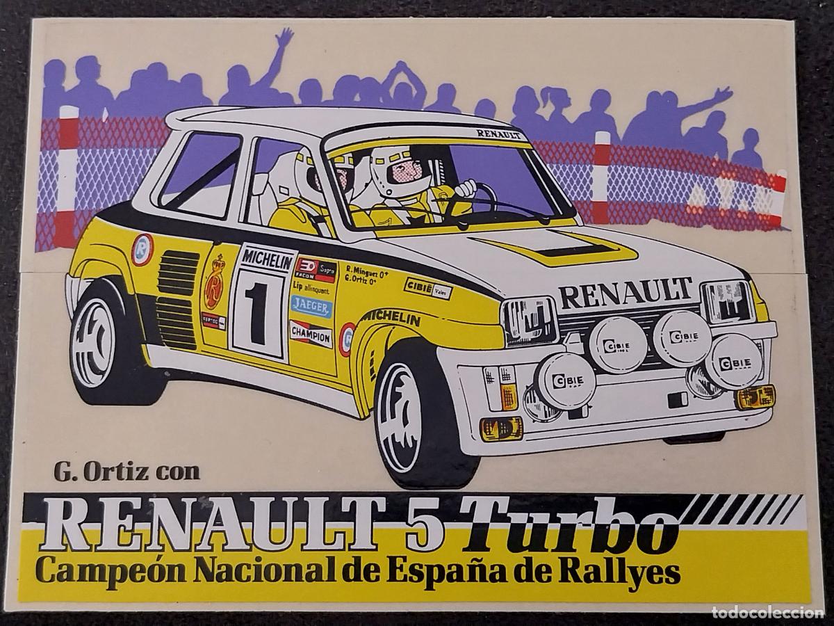 Pegatinas de colecci&oacute;n: RENAULT 5 TURBO CAMPEON ESPA&Ntilde;A RALLY PILOTO G ORTIZ PEGATINA SIN USAR NUNCA 12,5X9,5CM
