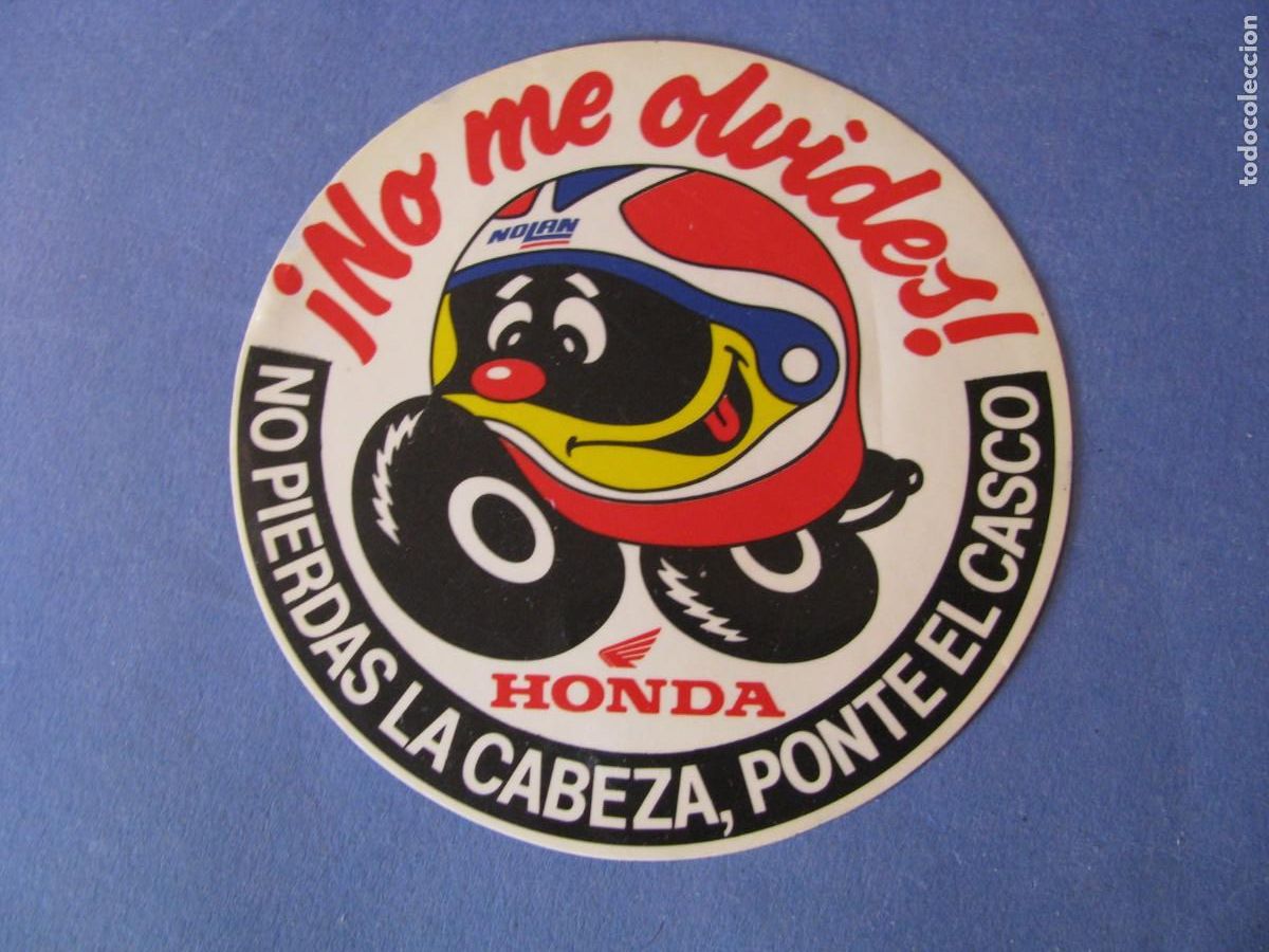 Pegatinas de colecci&oacute;n: PEGATINA NOLAN. HONDA. &iexcl;NO ME OLVIDES! 9 CM.
