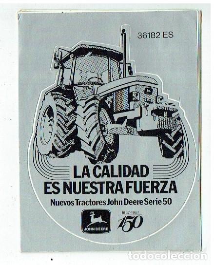 Sammlung von Aufklebern: PEGATINA: TRACTORES JOHN DEERE SERIE 50. LA CALIDAD ES NUESTRA FUERZA.(Z/C2)
