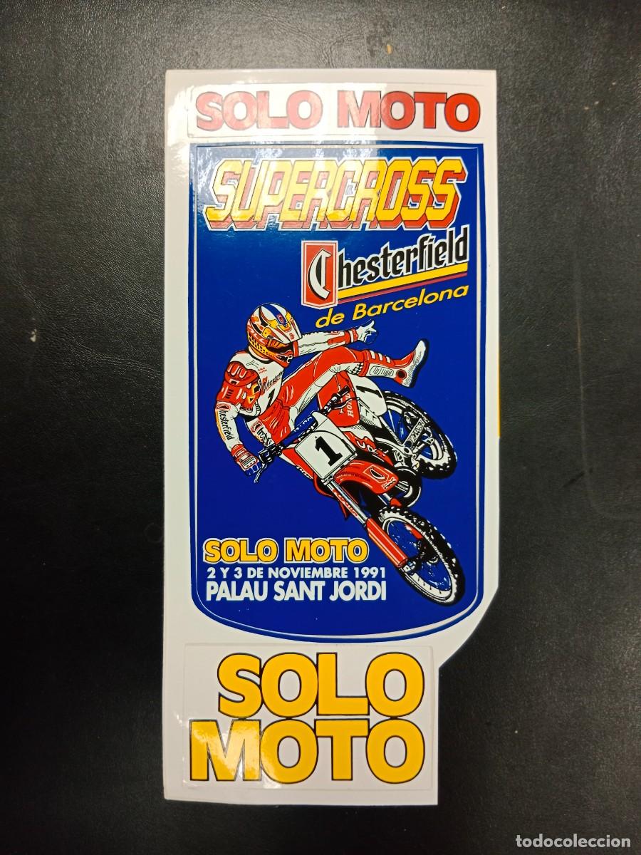 Pegatinas de colecci&oacute;n: PEGATINA ADHESIVO A&Ntilde;OS 80 / 90 - SOLO MOTO CHESTERFIELD - SUPERCROSS BARCELONA 1991 PALAU SANT JORDI