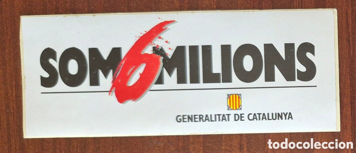 Sammlung von Aufklebern: ADHESIVO / PEGATINA - SOM 6 MILIONS
