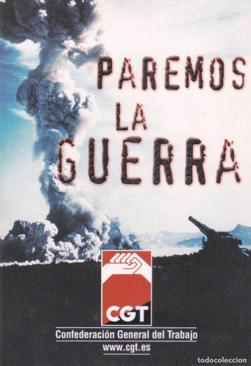 Autocollants de collection: PEGATINA CGT. PAREMOS LA GUERRA