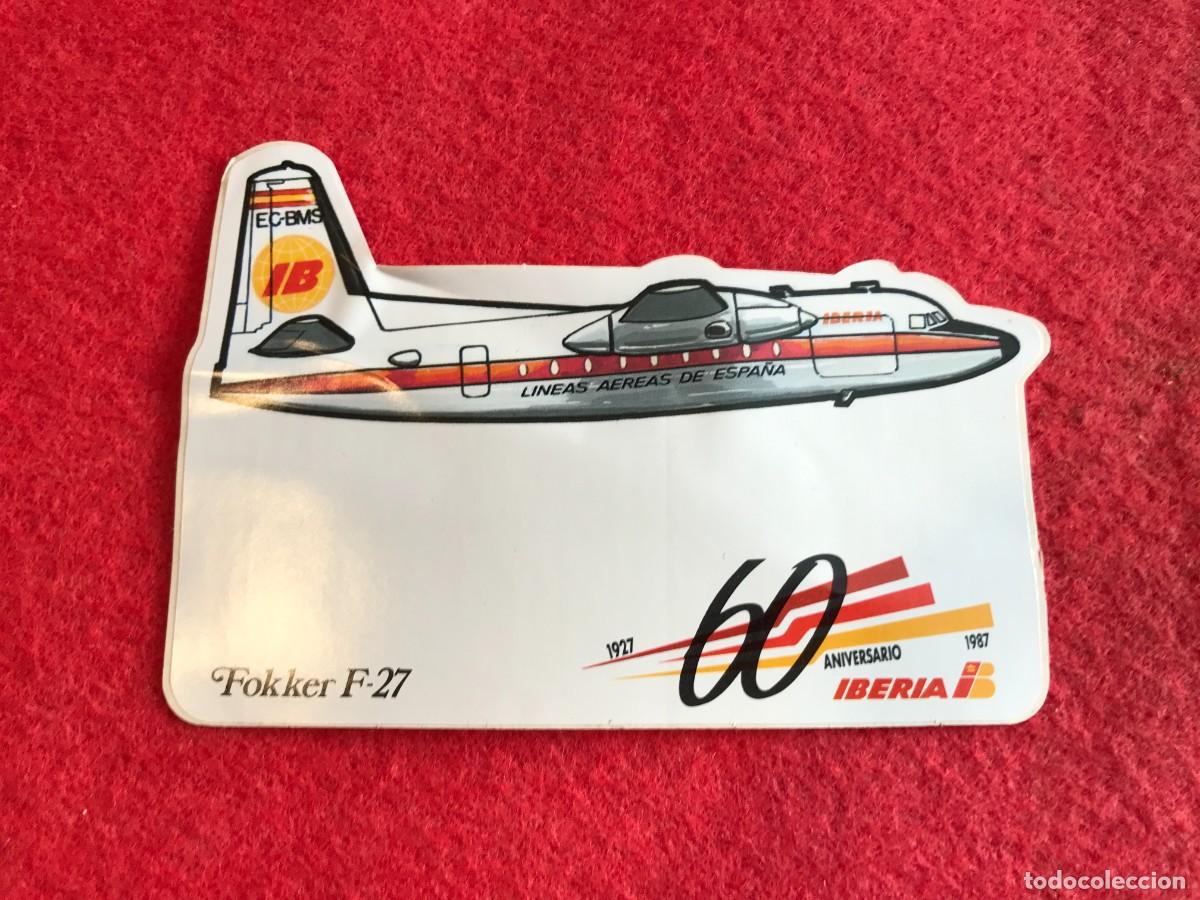 Pegatinas de colecci&oacute;n: PEGATINA. IBERIA. 60 ANIVERSARIO 1927-1987. FOKKER F-27. MEDIDAS: 14 X 9CM